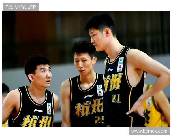 浙江广厦新赛季全力冲击总冠军展望球队阵容升级与核心战术调整